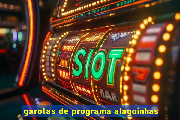 garotas de programa alagoinhas